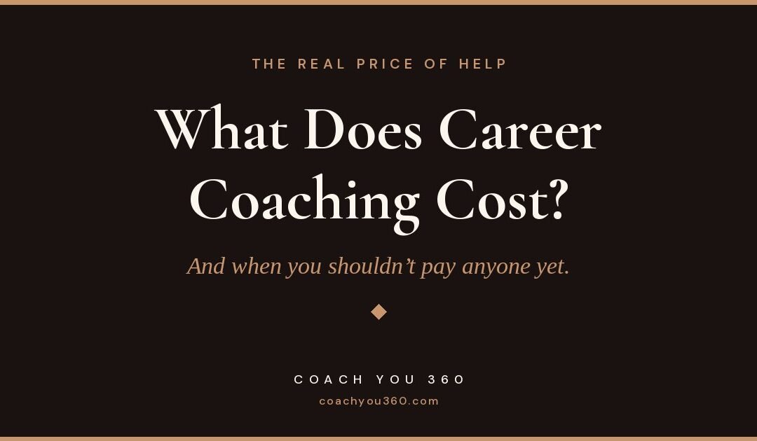 How Much Does Career Coaching Cost?