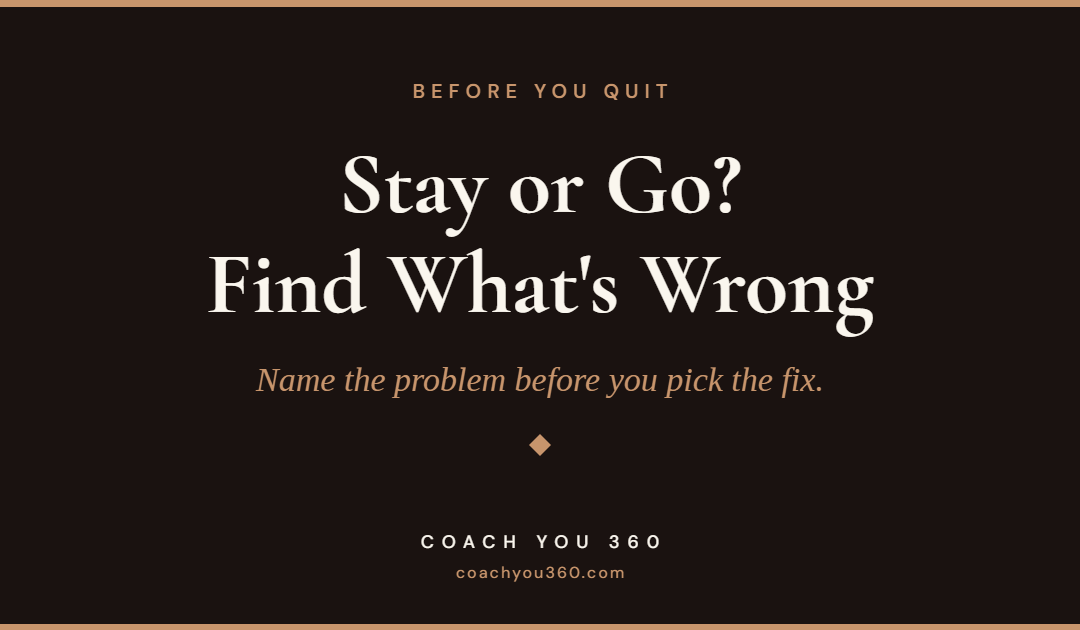 Should I Stay in My Job or Change Careers?